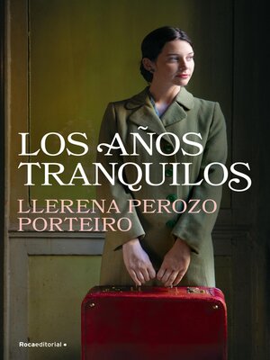 cover image of Los años tranquilos